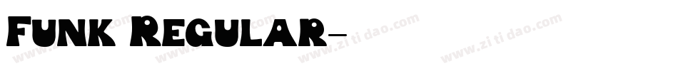Funk Regular字体转换